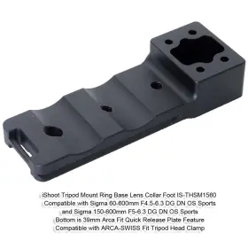 Ishoot Is-thsm1560 Arca Tripod Lens Foot For Sigma And Om 150-600 F5-6.3 60-600 F/4.5-6.3 Lenses